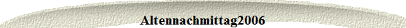 Altennachmittag2006