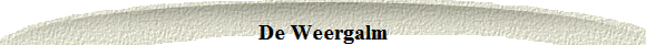 De Weergalm