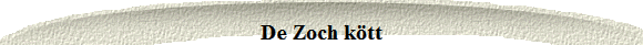 De Zoch ktt