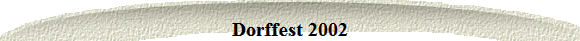 Dorffest 2002