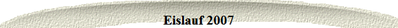 Eislauf 2007