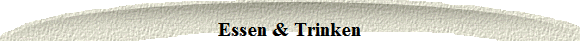Essen & Trinken