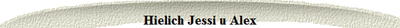 Hielich Jessi u Alex