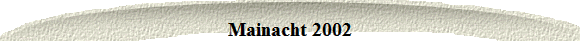 Mainacht 2002