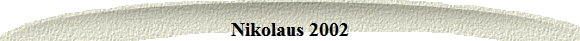 Nikolaus 2002
