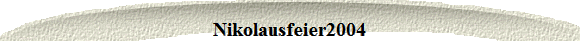 Nikolausfeier2004