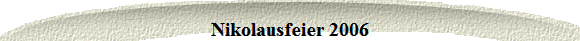 Nikolausfeier 2006