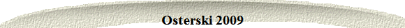 Osterski 2009