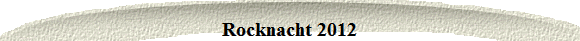 Rocknacht 2012