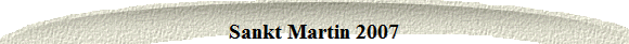 Sankt Martin 2007