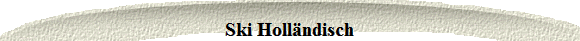 Ski Hollndisch