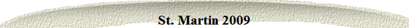 St. Martin 2009