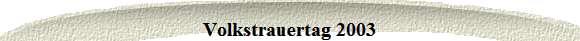 Volkstrauertag 2003