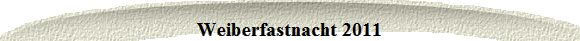 Weiberfastnacht 2011