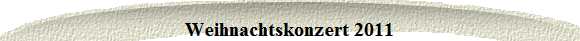 Weihnachtskonzert 2011