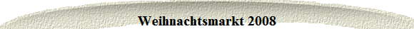 Weihnachtsmarkt 2008
